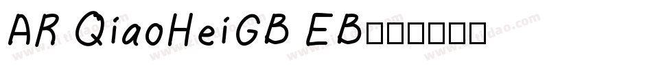 AR QiaoHeiGB EB字体转换